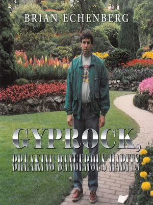 cover image of Gyprock, Breaking Dangerous Habits